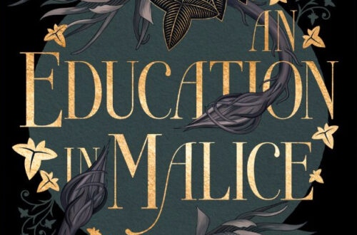 Cover of an Education in Malice by S.T. Gibson