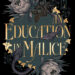 Cover of an Education in Malice by S.T. Gibson