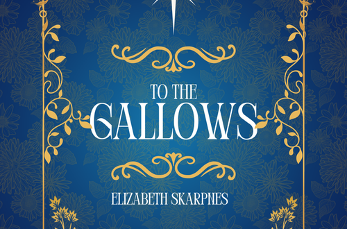 Cover of 'To The Gallows' by Elizabeth Skarpnes