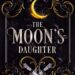 The Moon's Daughter