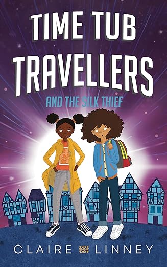 Time Tub Travellers and The Silk Thief