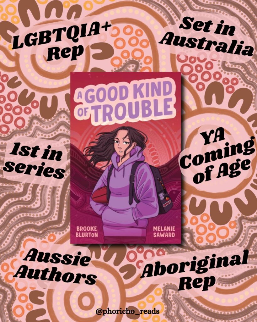 A Good Kind of Trouble by Brooke Blurton and Melanie Saward